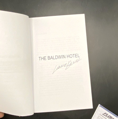 The Baldwin Hotel by Lonnie Busch (English) Paperback, 282 Pages (Signed)