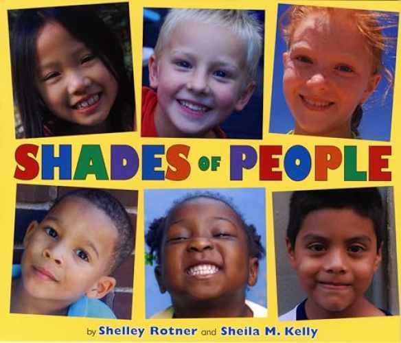 Shades of People – Hardcover, by Rotner Shelley; Kelly Sheila M. – Acceptable j
