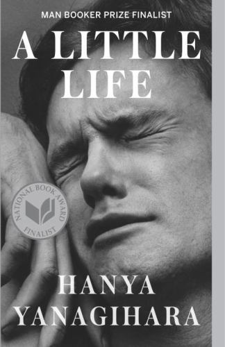 A Little Life, Yanagihara, Hanya, 9780804172707