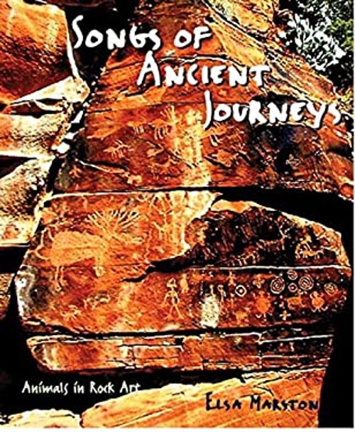 Songs of Ancient Journeys Hardcover Elsa Marston