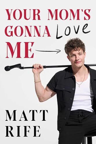 Your Moms Gonna Love Me – Hardcover – VERY GOOD