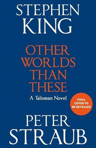 Stephen King Peter Other Worlds Tha (Hardback) (UK IMPORT) (PRESALE 10/06/2026)