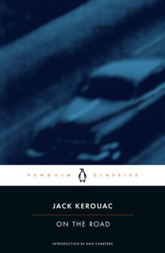 On the Road (Penguin Classics) – Paperback By Kerouac, Jack – GOOD