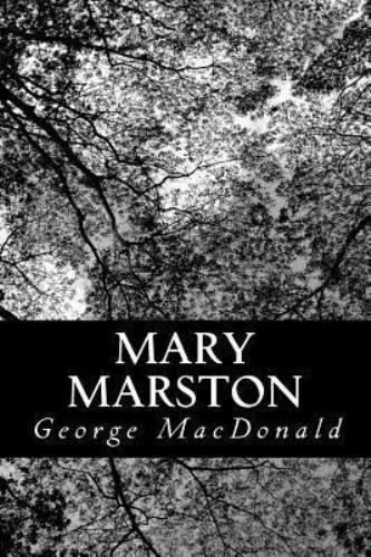 Mary Marston, Paperback by MacDonald, George, Brand New, Free shipping in the US