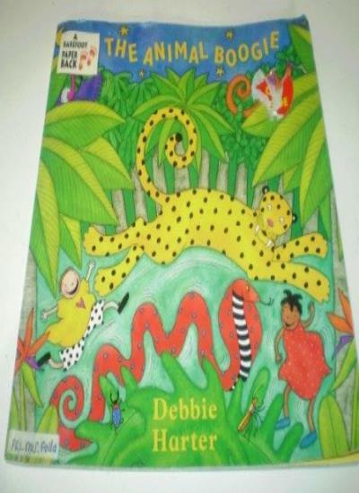 The Animal Boogie (A Barefoot paperback) By Debbie Harter. 97818