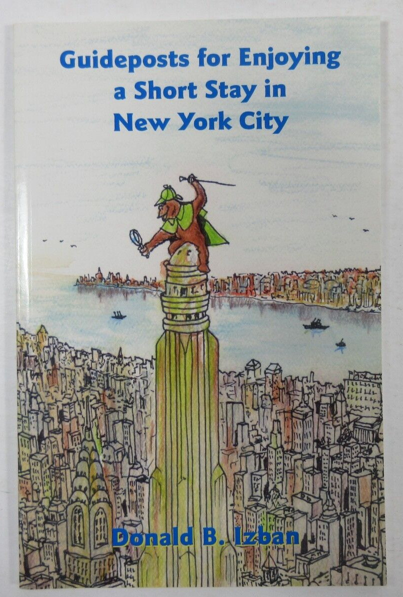“Guideposts for Enjoying a Short Stay in NYC” Donald Izban 2003 Sherlock Holmes