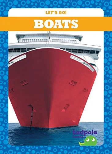 Boats (Tadpole Books, Let’s Go!)