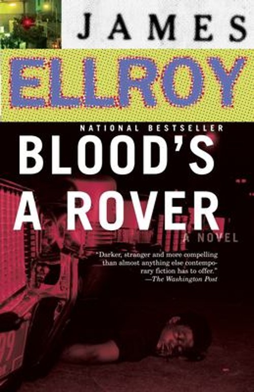 Blood’s a Rover : Underworld USA 3 Paperback James Ellroy