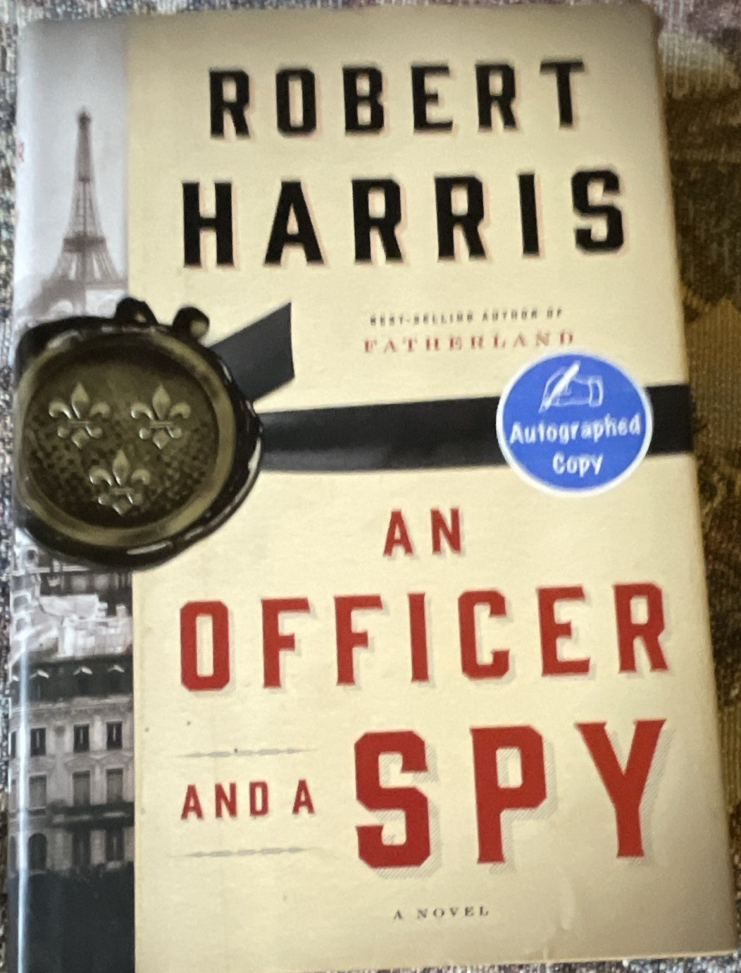 Robert Harris An Officer and a Spy Signed Hardcover Alfred A. Knopf 2014 DJ