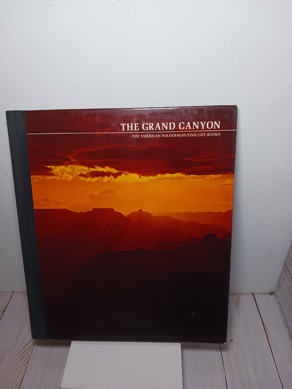 The Grand Canyon The American Wilderness 1972 Time-Life Hardcover 184 Pages