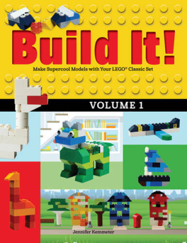 Build It! Volume 1: Make Supercool Models with Your Lego Classic Set (Bri – GOOD