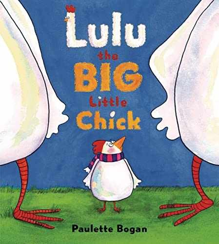 Lulu the Big Little Chick – Hardcover, by Bogan Paulette – Acceptable