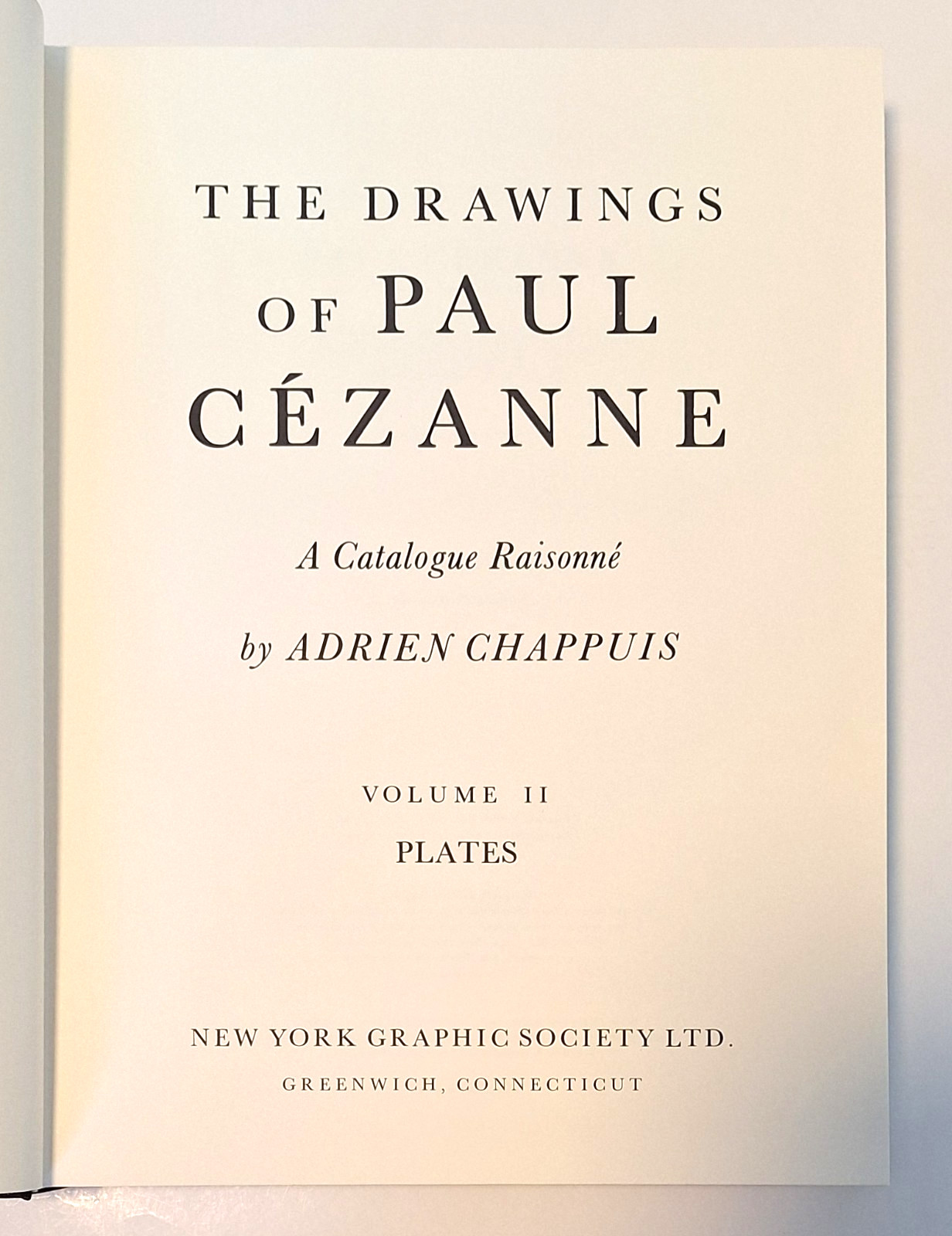 Drawings of Paul Cezanne: A Catalogue Raisonne Adrien Chappui, 1973 First Print