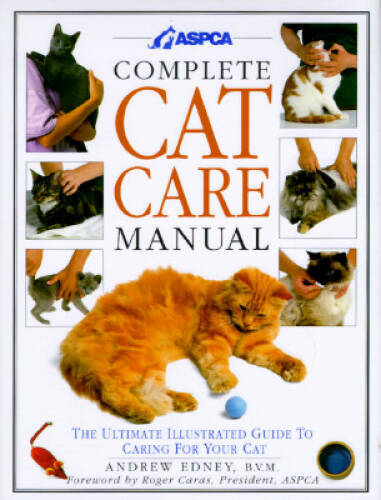 Complete Cat Care Manual: The Ultimate Illustrated Guide to Caring – VERY GOOD