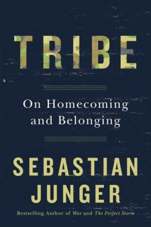 Tribe : On Homecoming and Belonging Hardcover Sebastian Junger