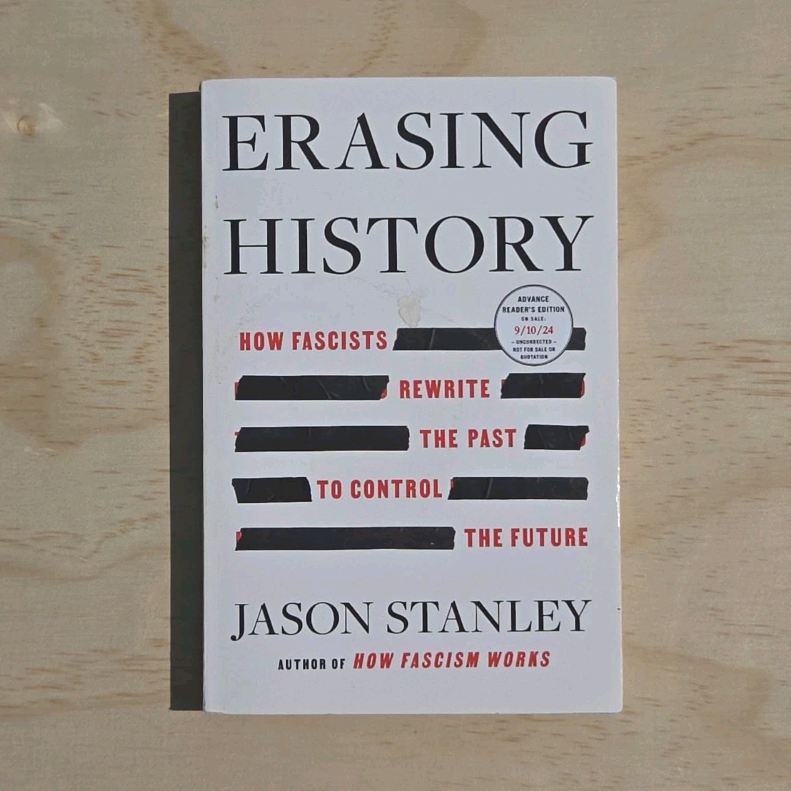 Jason Stanley Erasing History PB 2024 Advance Reader’s Ed SIGNED