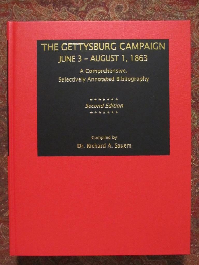THE GETTYSBURG CAMPAIGN – BIBLIOGRAPHY – ONLY 300 PRINTED – CIVIL WAR -BRAND NEW