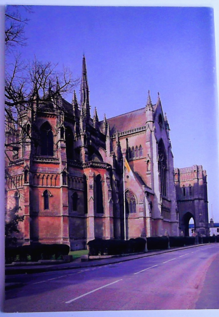 PHILIP HOWARD Arundel Cathedral: The Cathedral of Our Lady and Saint Guidebook