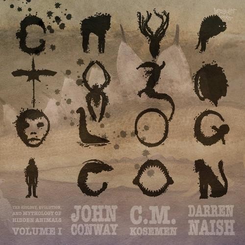 C.M. Kosemen Darren Naish John Co Cryptozoologicon: Volu (Paperback) (UK IMPORT)