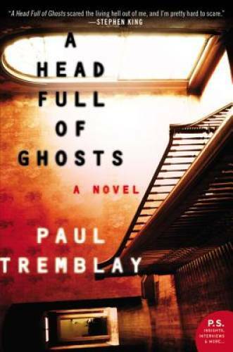 A Head Full of Ghosts: A Novel – Paperback By Tremblay, Paul – VERY GOOD