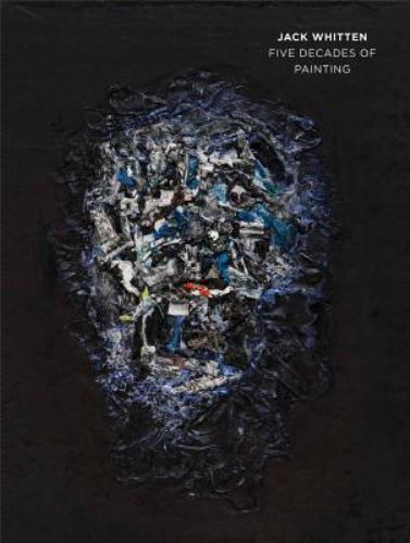 Jack Whitten: Five Decades of Painting by Kanjo, Kathryn,Storr, Robert,Troupe,