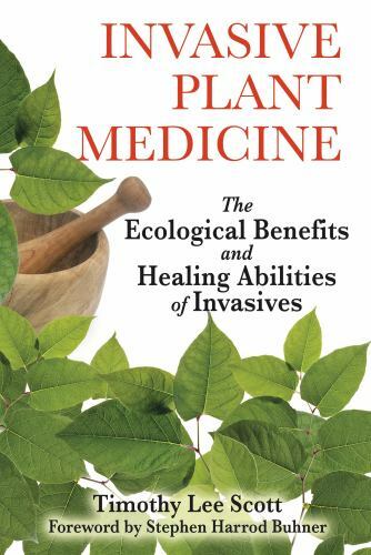 Invasive Plant Medicine Format: General/trade