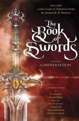 The Book of Swords, Martin, George R. R.,Hobb, Robin,Lynch, Scott,Nix, Garth, Go