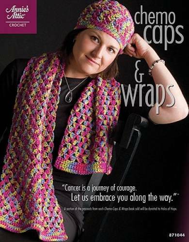 Chemo Caps & Wraps (Annie’s Attic: Crochet) – Paperback – GOOD