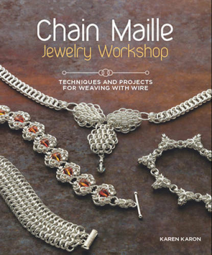Chain Maille Jewelry Workshop: Techniques and Projects for Weaving wi – GOOD