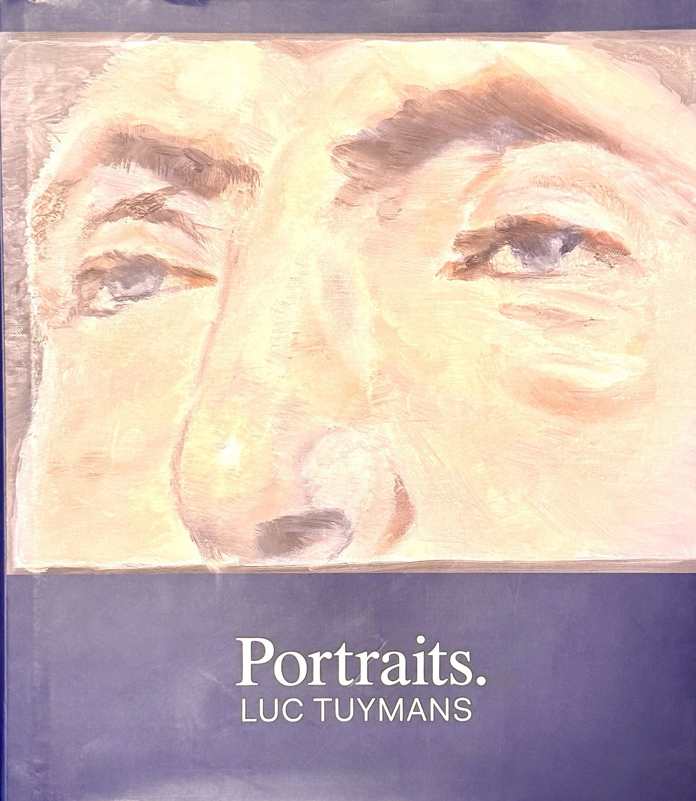 Portraits: Luc Tuymans by Robert Storr (2013, Hardcover); 1st Ed. Out of Print