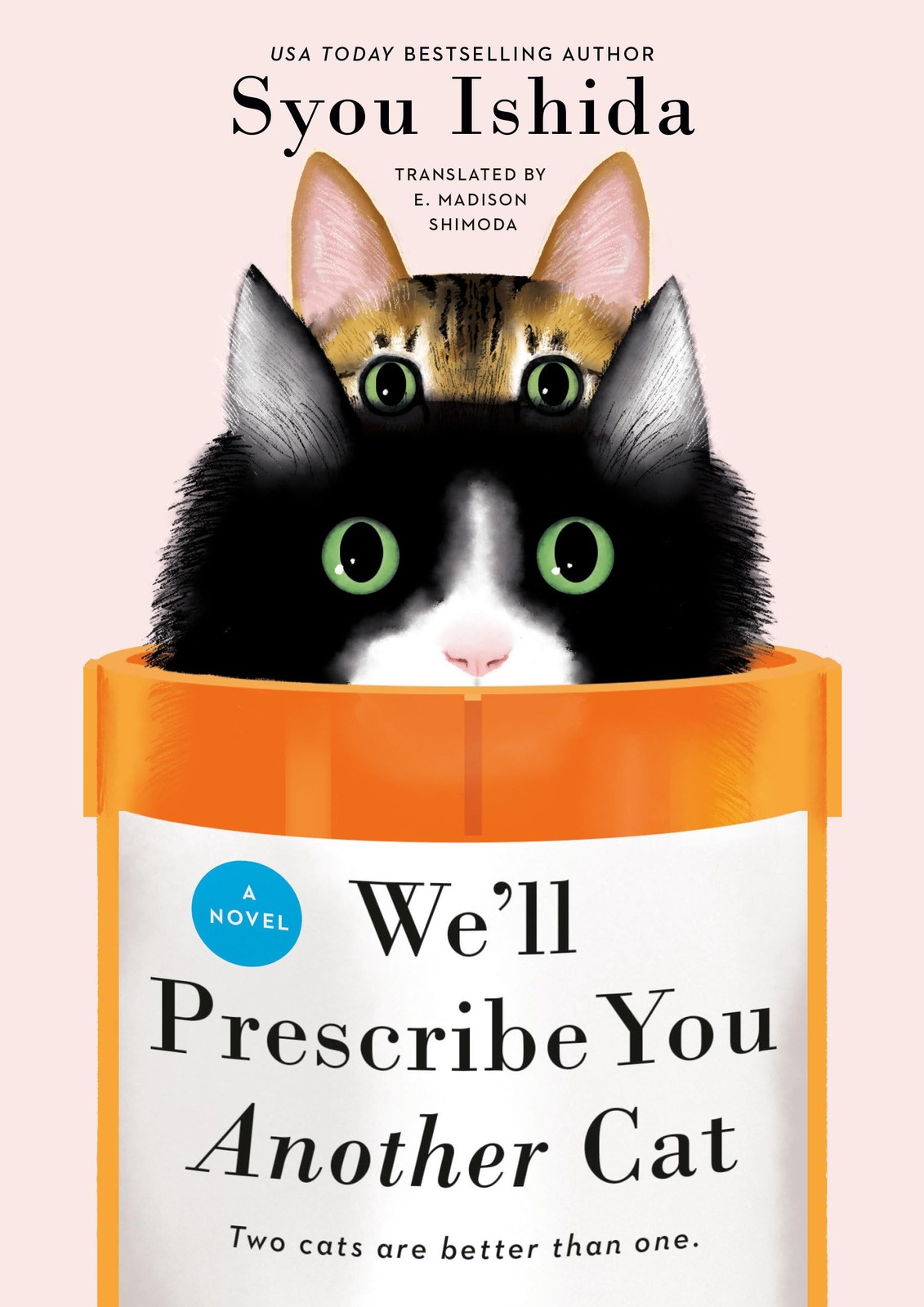 We’ll Prescribe You Another Cat (We’ll Prescribe You a Cat) by Syou Ishida