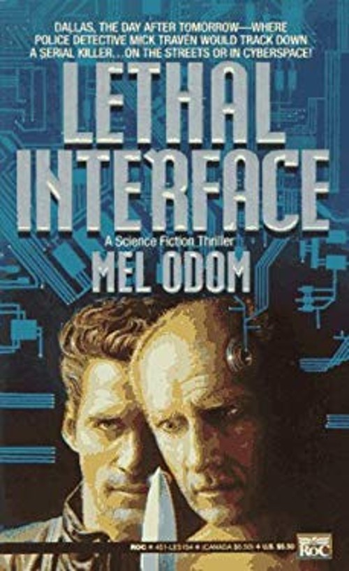 Lethal Interface Mass Market Paperbound Mel Odom