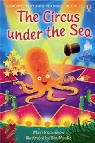 The Circus Under The Sea – Paperback By Mairi Mackinnon – GOOD