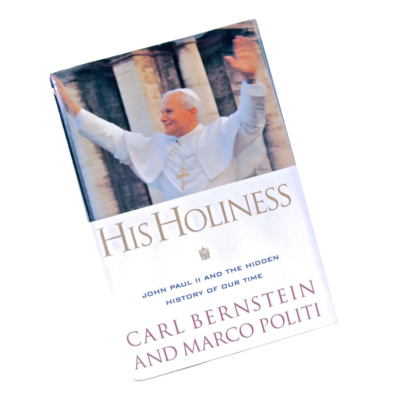 His Holiness John Paul II Hidden History Our Time Bernstein Politi 1996 HC Book