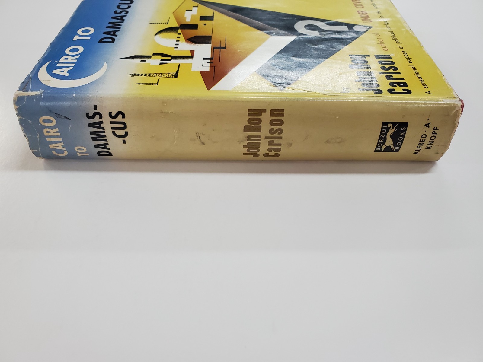 Cairo to Damascus by John Roy Carlson (1951, Alfred A Knopf) Hardcover