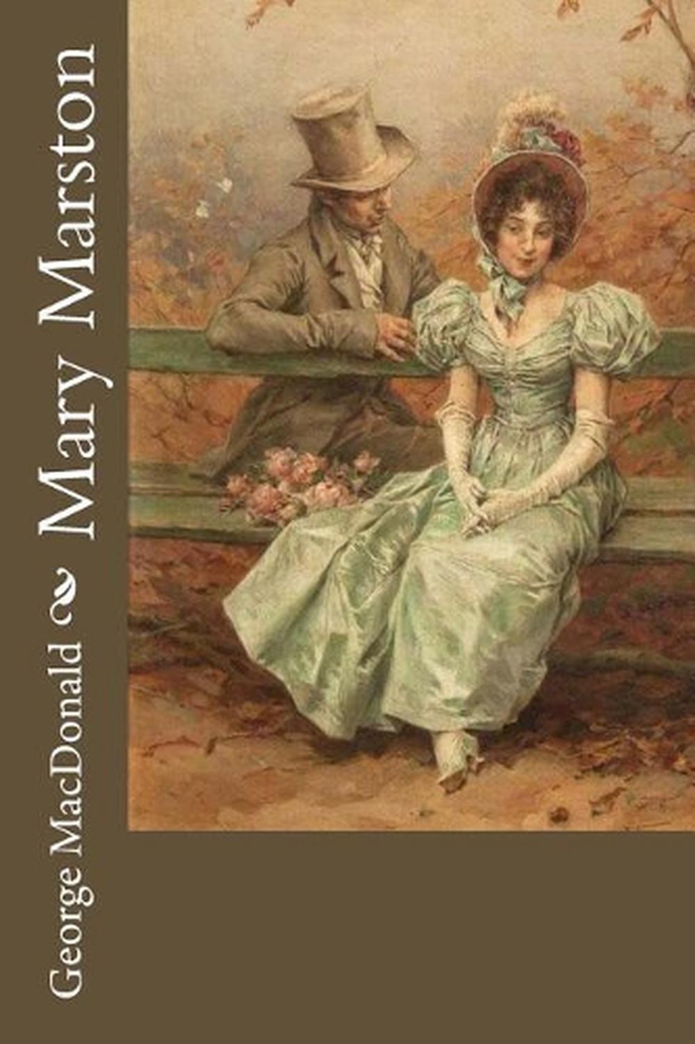 Mary Marston: A Novel by George MacDonald (English) Paperback Book