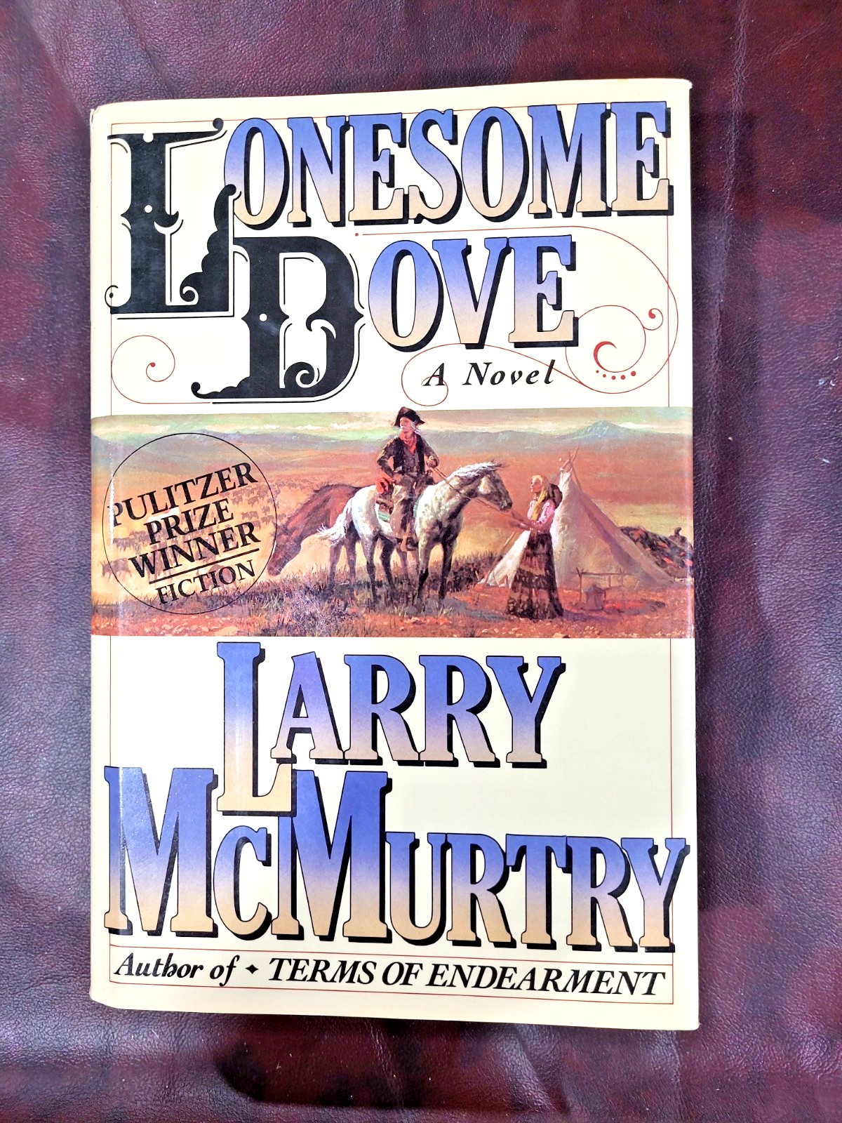 Lonesome Dove – Larry McMurtry (1985, Hardcover) First Edition/15th Printing