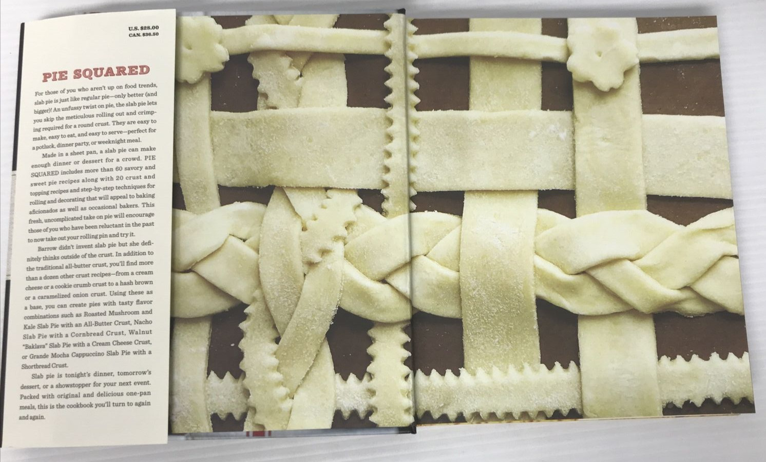Pie Squared: Irresistibly Easy Sweet & Savory Slab Pies by Cathy Barrow