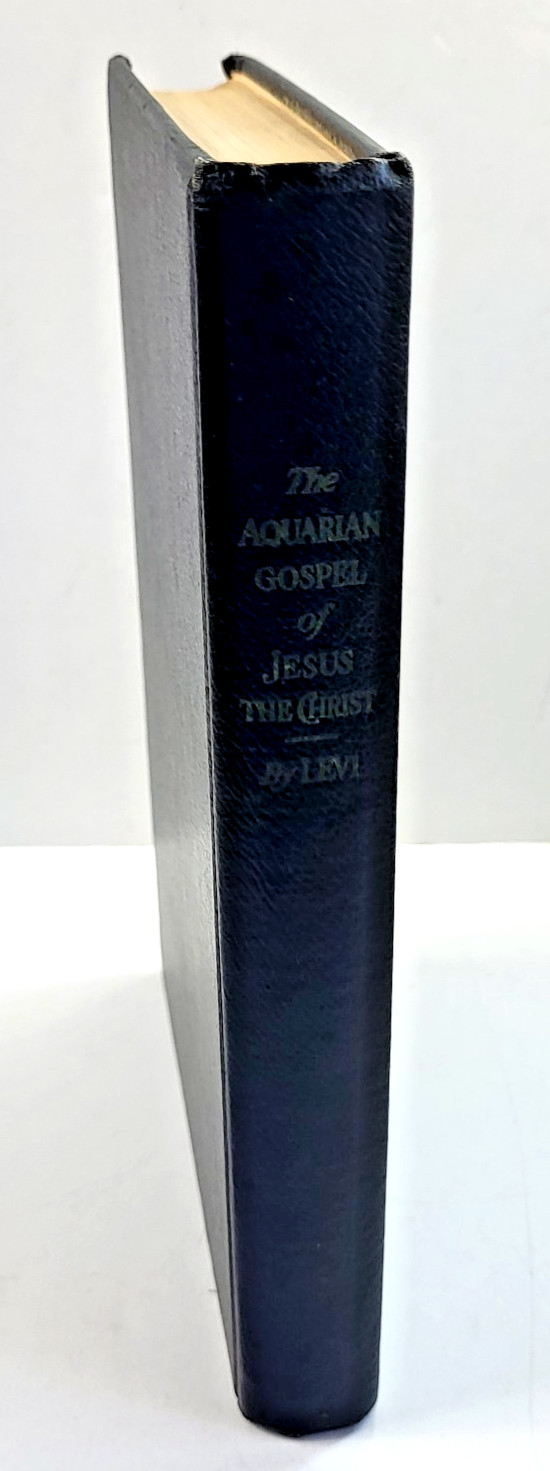 The Aquarian Gospel of Jesus the Christ by LEVI 20th Printing 1952 HC