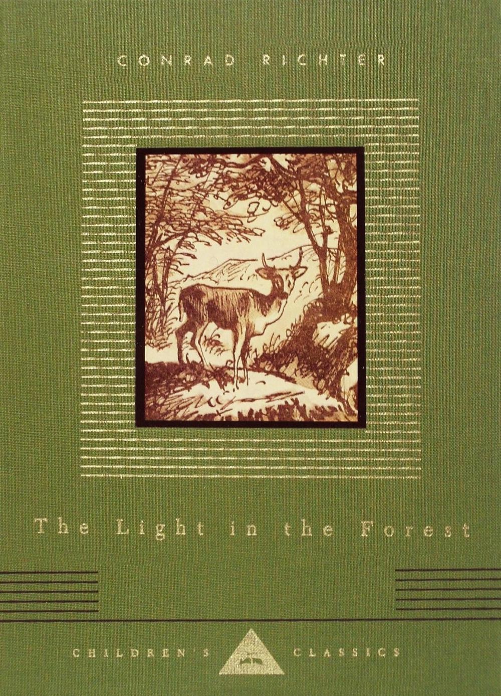 The Light in the Forest: Illustrated by Warren Chappell by Conrad Richter (Engli