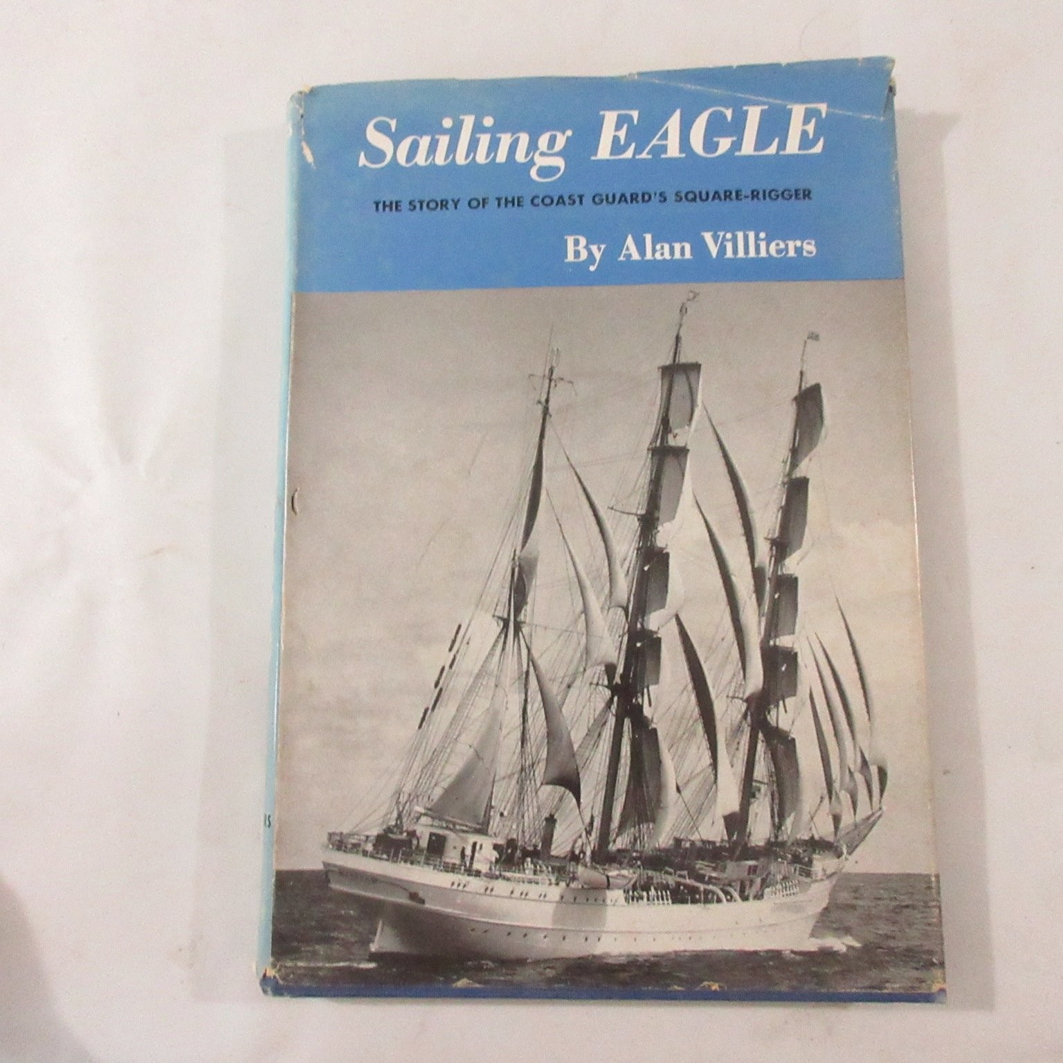 Sailing EAGLE Alan Villiers 1957 1st Ed Nautical History Coast Guard Square Rig