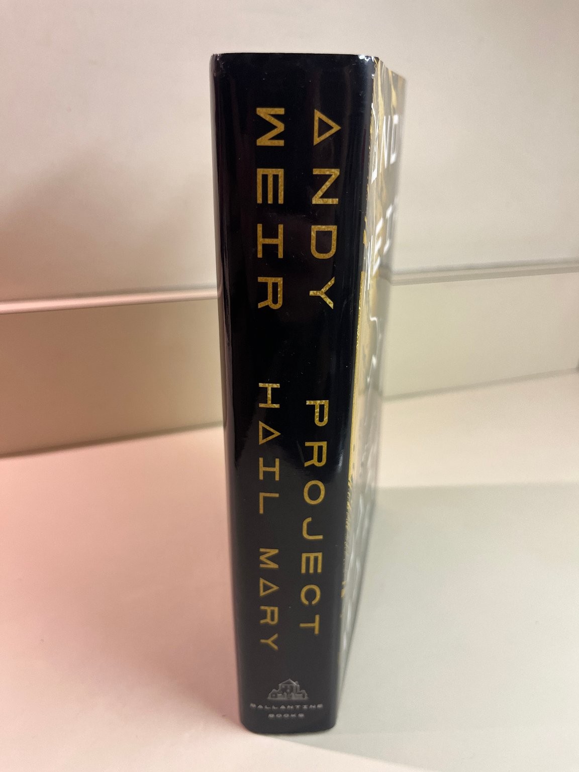 Project Hail Mary, Andy Weir, 2021 Stated First Edition / Printing, Hardcover DJ