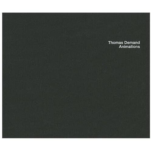 Thomas Demand: Animations, Sterling, Bruce,Fried, Michael, Good Book