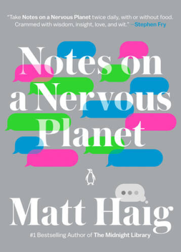 Notes on a Nervous Planet – Paperback By Haig, Matt – VERY GOOD