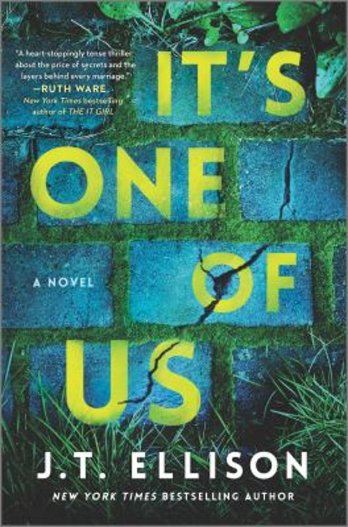 It’s One of Us : A Novel of Suspense Hardcover J. T. Ellison