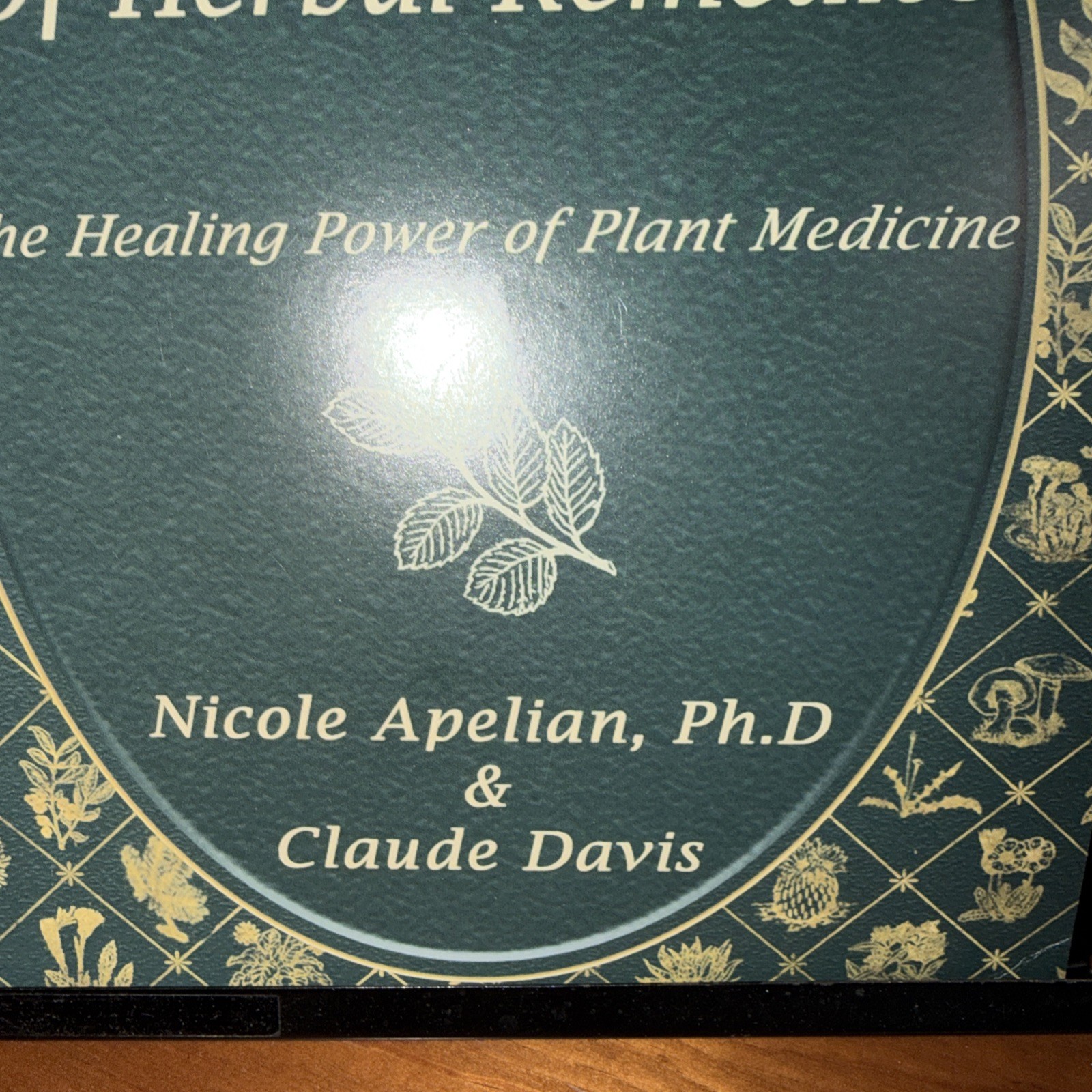 The Lost Book Of Herbal Remedies 2020 By Nicole Apelian , PhD & Claude Davis