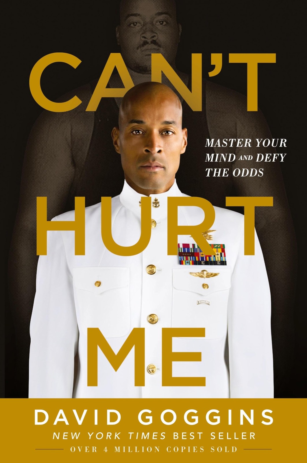 CAN’T HURT ME: MASTER YOUR MIND