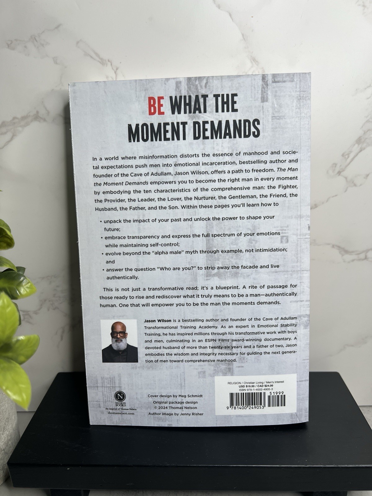 The Man the Moment Demands: Master the 10 Characteristics by Jason Wilson PB