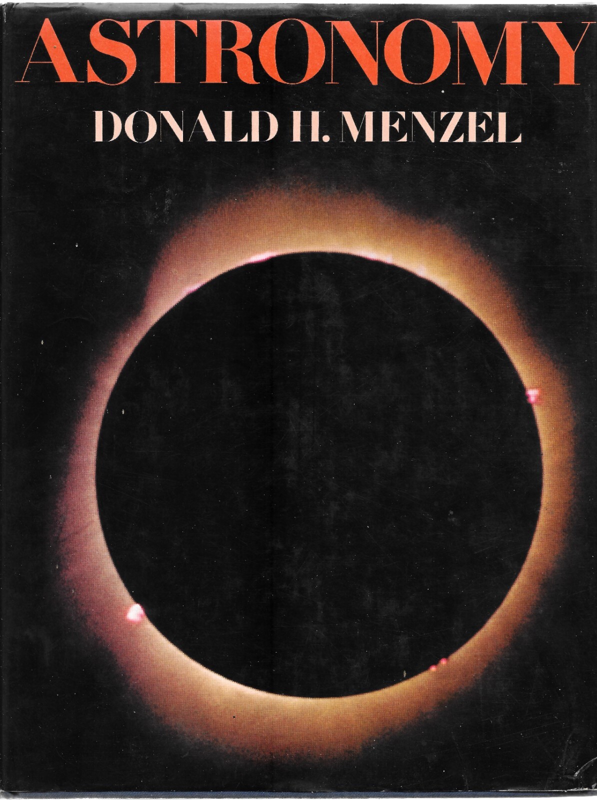 “Astronomy” Donald H. Menzel 1970 1st Edition Hardcover w/DJ 320 Pages