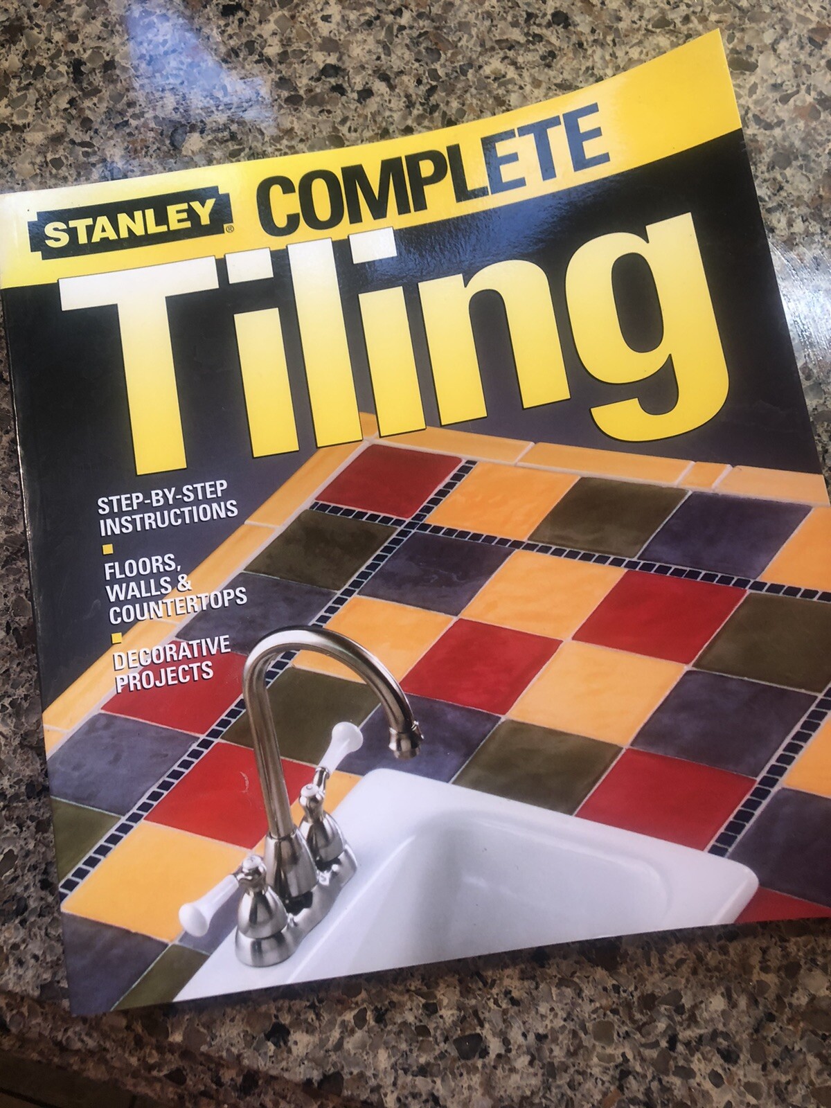 Complete Tiling by Ken Sidey and Stanley Complete Projects Staff (2004, Trade…